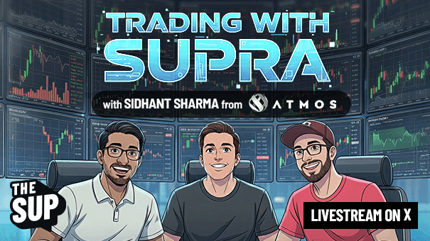 The SUP: Trading with Supra with Sidhant Sharma from Atmos