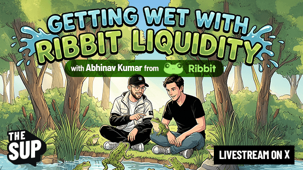 The SUP: Getting Wet with Ribbit Liquidity